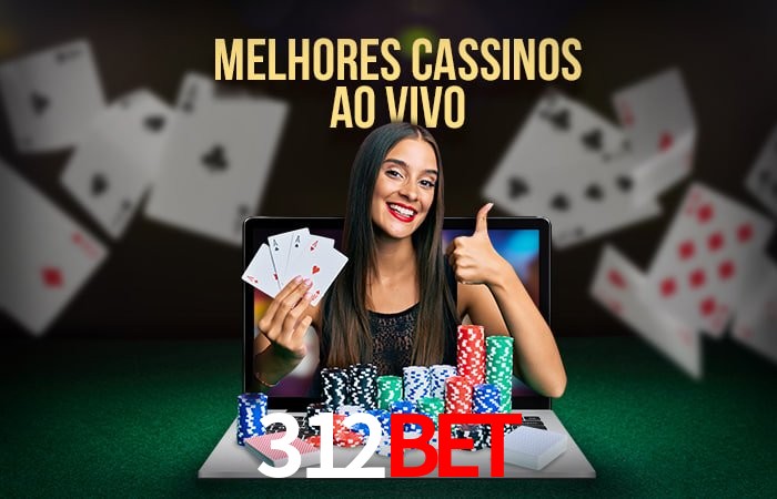 Descubra o Mundo do Cassino Online com 312Bet